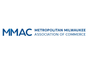 Metropolitan Milwaukee Association of Commerce (MMAC) All Member Meeting